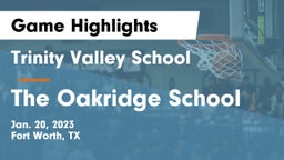 Trinity Valley School vs The Oakridge School Game Highlights - Jan. 20, 2023