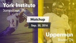 Matchup: York Institute vs. Upperman  2016