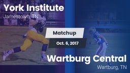 Matchup: York Institute vs. Wartburg Central  2017