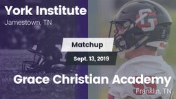Matchup: York Institute vs. Grace Christian Academy 2019