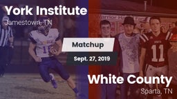 Matchup: York Institute vs. White County  2019