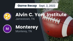 Recap: Alvin C. York Institute vs. Monterey  2022