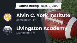 Recap: Alvin C. York Institute vs. Livingston Academy 2022