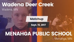 Matchup: Wadena-Deer Creek vs. MENAHGA PUBLIC SCHOOL 2017