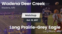 Matchup: Wadena-Deer Creek vs. Long Prairie-Grey Eagle  2017