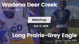 Matchup: Wadena-Deer Creek vs. Long Prairie-Grey Eagle  2018