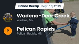Recap: Wadena-Deer Creek  vs. Pelican Rapids  2019