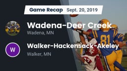 Recap: Wadena-Deer Creek  vs. Walker-Hackensack-Akeley  2019