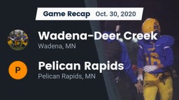 Recap: Wadena-Deer Creek  vs. Pelican Rapids  2020