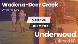 Matchup: Wadena-Deer Creek vs. Underwood  2020