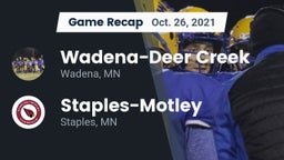 Recap: Wadena-Deer Creek  vs. Staples-Motley  2021