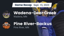 Recap: Wadena-Deer Creek  vs. Pine River-Backus  2023