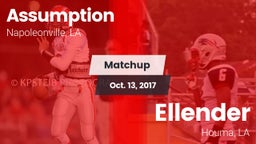 Matchup: Assumption vs. Ellender  2017