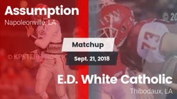 Matchup: Assumption vs. E.D. White Catholic  2018