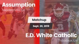 Matchup: Assumption vs. E.D. White Catholic  2019