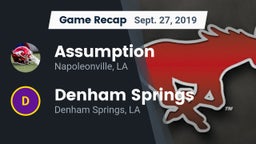 Recap: Assumption  vs. Denham Springs  2019