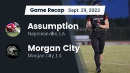 Recap: Assumption  vs. Morgan City  2023