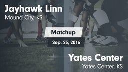 Matchup: Jayhawk Linn vs. Yates Center  2016