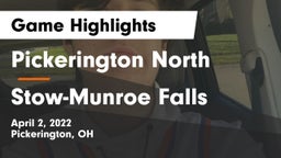Pickerington North  vs Stow-Munroe Falls  Game Highlights - April 2, 2022