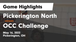 Pickerington North  vs OCC Challenge Game Highlights - May 16, 2022