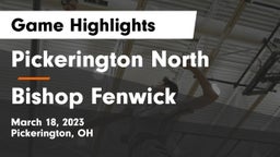 Pickerington North  vs Bishop Fenwick Game Highlights - March 18, 2023