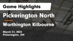 Pickerington North  vs Worthington Kilbourne  Game Highlights - March 31, 2023