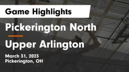 Pickerington North  vs Upper Arlington  Game Highlights - March 31, 2023