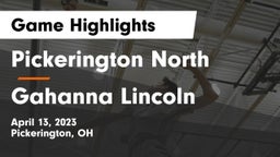 Pickerington North  vs Gahanna Lincoln  Game Highlights - April 13, 2023