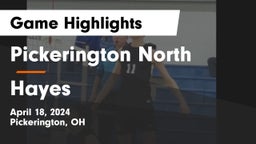 Pickerington North  vs Hayes  Game Highlights - April 18, 2024