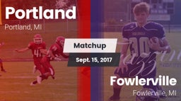 Matchup: Portland vs. Fowlerville  2017