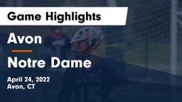 Avon  vs Notre Dame  Game Highlights - April 24, 2022