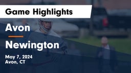 Avon  vs Newington  Game Highlights - May 7, 2024