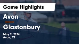Avon  vs Glastonbury  Game Highlights - May 9, 2024