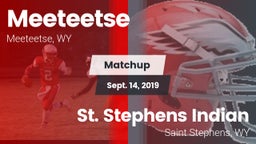 Matchup: Meeteetse vs. St. Stephens Indian  2019