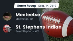Recap: Meeteetse  vs. St. Stephens Indian  2019