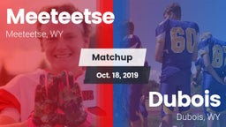 Matchup: Meeteetse vs. Dubois  2019