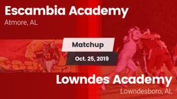 Matchup: Escambia Academy vs. Lowndes Academy  2019