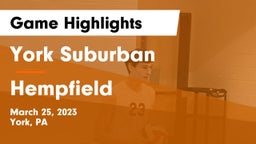 York Suburban  vs Hempfield  Game Highlights - March 25, 2023