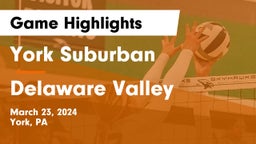 York Suburban  vs Delaware Valley  Game Highlights - March 23, 2024