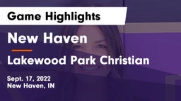 New Haven  vs Lakewood Park Christian Game Highlights - Sept. 17, 2022