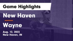 New Haven  vs Wayne  Game Highlights - Aug. 12, 2023