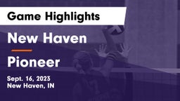 New Haven  vs Pioneer  Game Highlights - Sept. 16, 2023