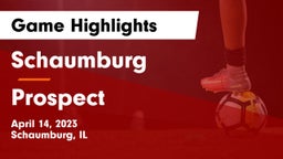 Schaumburg  vs Prospect  Game Highlights - April 14, 2023