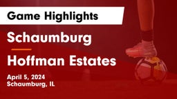 Schaumburg  vs Hoffman Estates  Game Highlights - April 5, 2024
