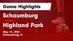 Schaumburg  vs Highland Park  Game Highlights - May 15, 2024