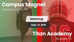 Matchup: Campus Magnet vs. Titan Academy 2019