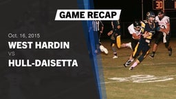 Recap: West Hardin  vs. Hull-Daisetta 2015