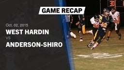 Recap: West Hardin  vs. Anderson-Shiro  2015