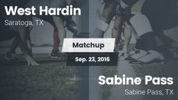 Matchup: West Hardin vs. Sabine Pass  2016