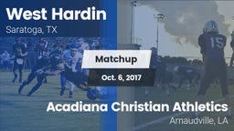 Matchup: West Hardin vs. Acadiana Christian Athletics 2017